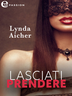 cover image of Lasciati prendere